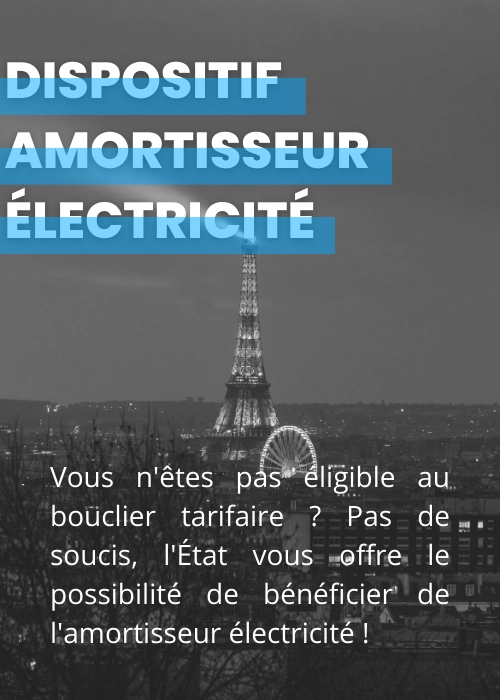 Dispositif amortisseur électricité Le nucléaire en France Plan de résilience, l’aide aux entreprises 4 mesures du gouvernement à ne pas manquer